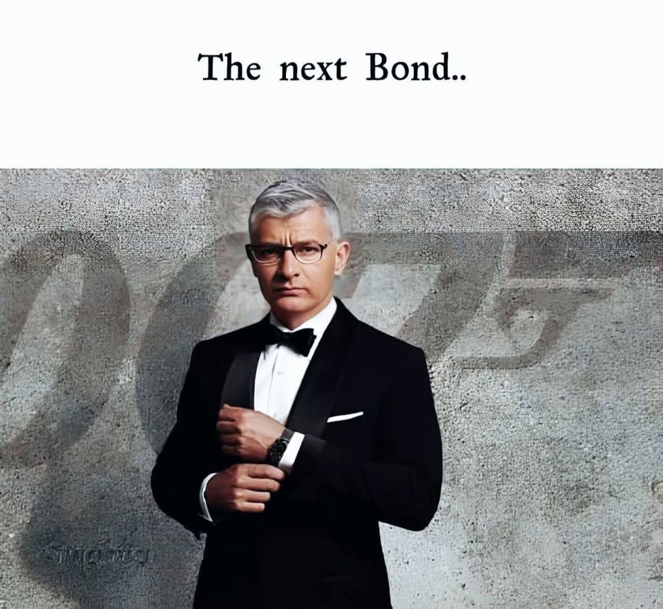 *The next Bond*